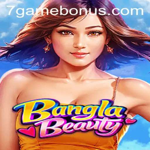 Unveiling the Excitement of BanglaBeauty: Exploring the Thrills of 7game
