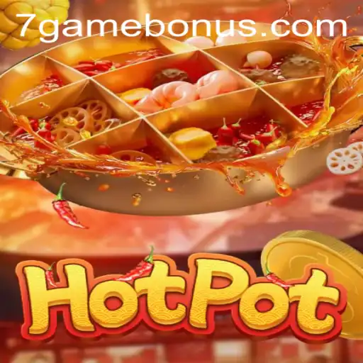 Hotpot: Exploring the Thrill of 7game