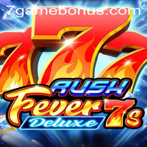 Exploring RushFever7sDeluxe: A Captivating 7game Experience