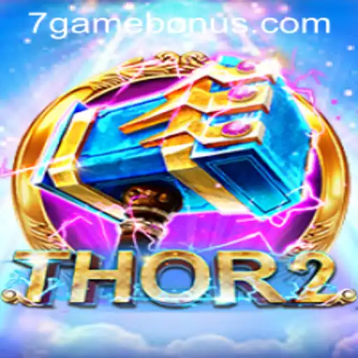 Explore the Thrilling World of Thor2: The Legendary 7game Experience